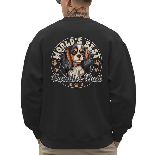 Cavalier King Charles Spaniel Dog World's Best Cavalier Dad Men's Sweatshirt Back Print - Father's Day Fun