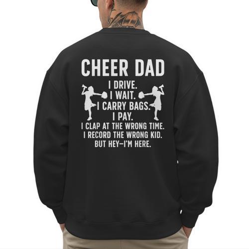 Cheer Dad Cheerleading Dad Of A Cheerleader Father Men's Sweatshirt Back Print - Father's Day Fun