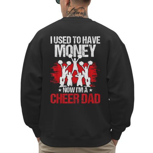Cheer Dad Cheerleading Fathers Day Men's Sweatshirt Back Print - Father's Day Fun