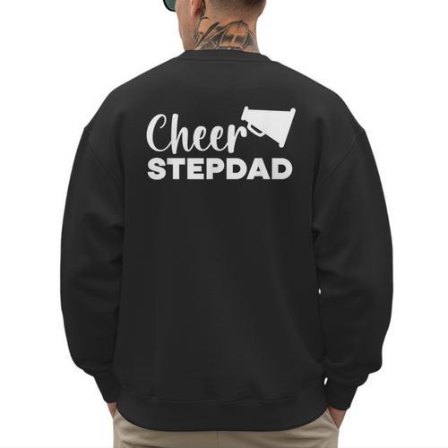Cheer Stepdad Cheerleading Step Dad Cheerleader Stepfather Men's Sweatshirt Back Print - Father's Day Fun