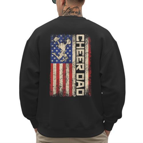 Cheerleader Dad Cheer Dad American US Flag Father Team Men's Sweatshirt Back Print - Father's Day Fun