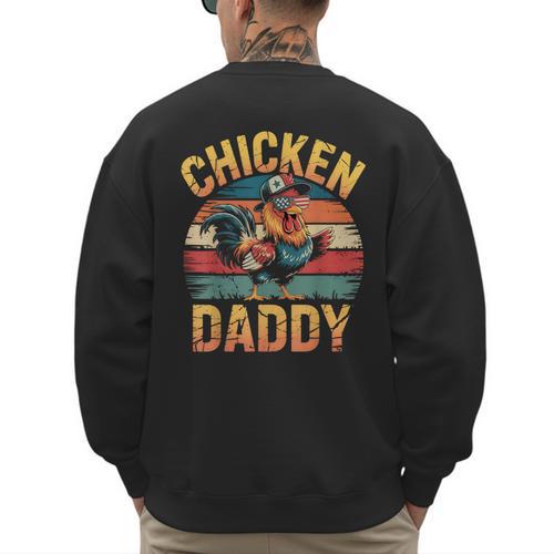 Chicken Daddy Farmer For Men Men's Sweatshirt Back Print - Father's Day Fun