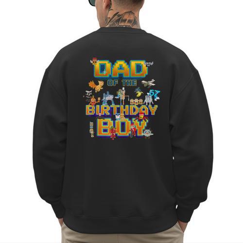 Dad Of The Birthday Boy Brainrot Meme Kids Teens Boys Men's Sweatshirt Back Print - Father's Day Fun
