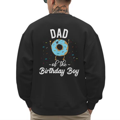 Dad Of The Birthday Boy Donut Theme Party Blue Father Men's Sweatshirt Back Print - Father's Day Fun