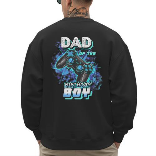 Dad Of The Birthday Boy Matching Video Game Birthday Party Men's Sweatshirt Back Print - Father's Day Fun
