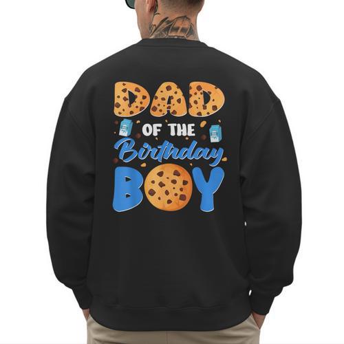 Dad Of The Birthday Boy Milk And Cookies 1 Year Old Men's Sweatshirt Back Print - Father's Day Fun