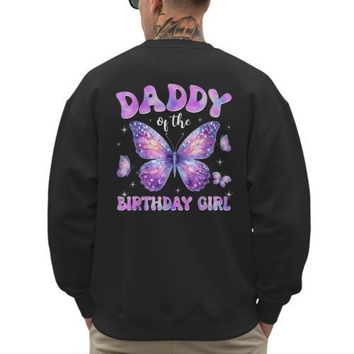 Dad Of The Birthday Girl Tie Dye Butterfly Birthday Family Men's Sweatshirt Back Print - Father's Day Fun