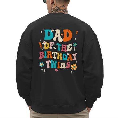 Dad Of The Birthday Twins Boys Girls Party Retro Bday Men's Sweatshirt Back Print - Father's Day Fun