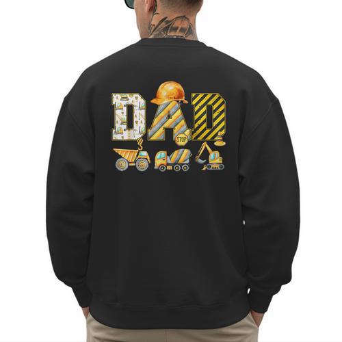 Dad Construction Excavator Kids Matching Family Party Men's Sweatshirt Back Print - Father's Day Fun