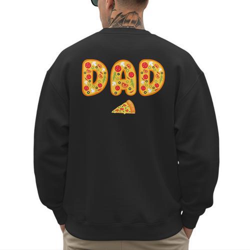 Dad Daddy Matching Birthday Squad Crew Pizza Family Men's Sweatshirt Back Print - Father's Day Fun