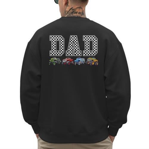 Dad Family Crew Monster Truck Lover Birthday Matching Men's Sweatshirt Back Print - Father's Day Fun