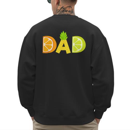 Dad Fruitarian Lover Summer Father Fruit Slice Men's Sweatshirt Back Print - Father's Day Fun