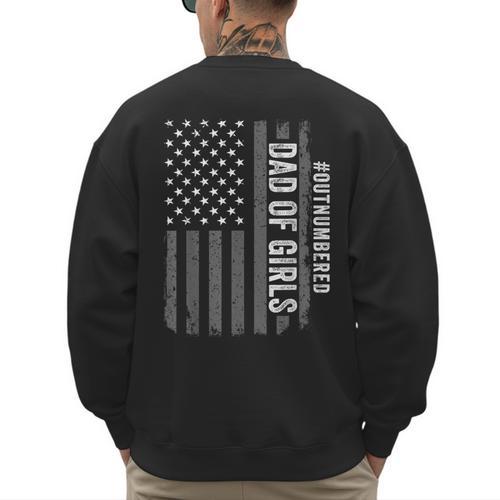 Dad Of Girls Outnumbered Fathers Day 2025 For Dad Daughters Men's Sweatshirt Back Print - Father's Day Fun