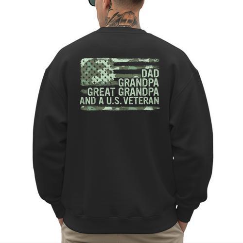 Dad Grandpa Great Grandpa Veteran Fathers Day Great Grandpa Men's Sweatshirt Back Print - Father's Day Fun