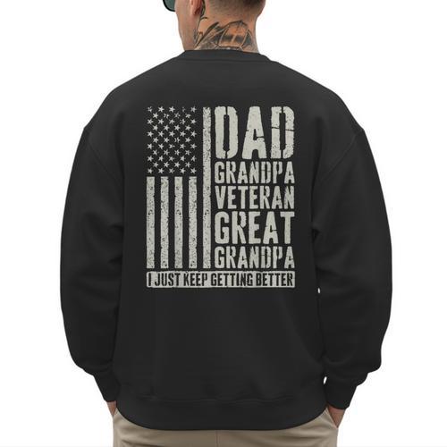Dad Grandpa Veteran Great Grandpa Men's Sweatshirt Back Print - Father's Day Fun