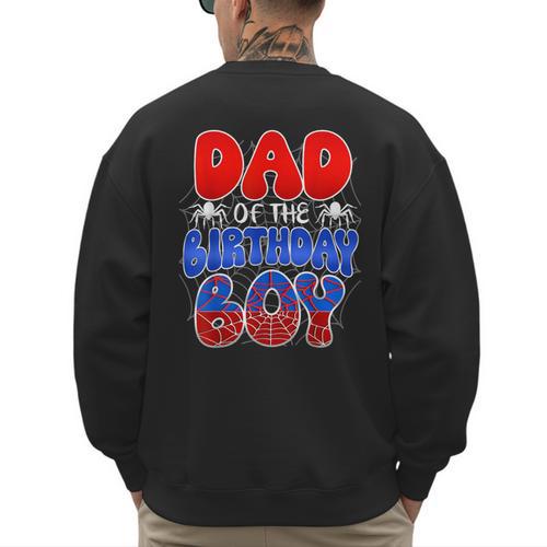 Dad And Mom Birthday Boy Spider Family Matching Men's Sweatshirt Back Print - Father's Day Fun