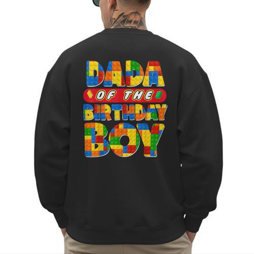 Dad And Mom Dada Birthday Boy Building Bricks Family Party Men's Sweatshirt Back Print - Father's Day Fun