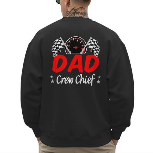 Dad Pit Crew Chief Racing Birthday Childs Party Fun Men's Sweatshirt Back Print - Father's Day Fun