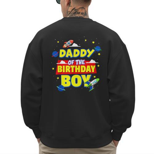 Daddy Of The Birthday Astronaut Boy Outer Space Theme Party Men's Sweatshirt Back Print - Father's Day Fun