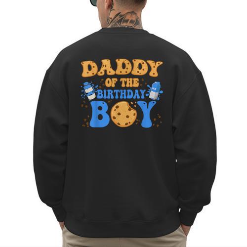 Daddy Of The Birthday Boy Milk And Cookies Lover Men's Sweatshirt Back Print - Father's Day Fun