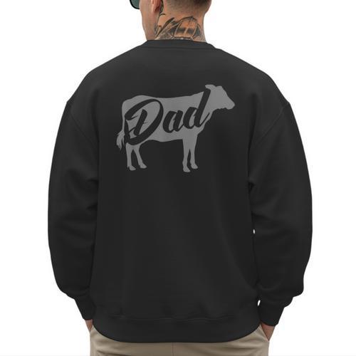 Daddy Cow For Dad's Who Lover Cows Men's Sweatshirt Back Print - Father's Day Fun