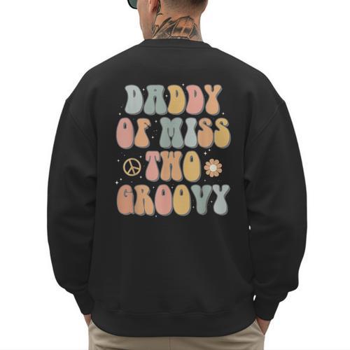Daddy Dad Two Groovy Second Birthday Retro 2nd Bday Party Men's Sweatshirt Back Print - Father's Day Fun