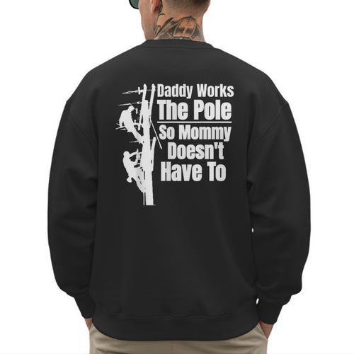 Dads Electrical Lineman Gear Husband & Lineman Wife Men's Sweatshirt Back Print - Father's Day Fun
