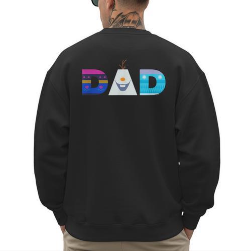 Disney Frozen Elsa Anna Olaf Dad Father's Day Birthday Men's Sweatshirt Back Print - Father's Day Fun