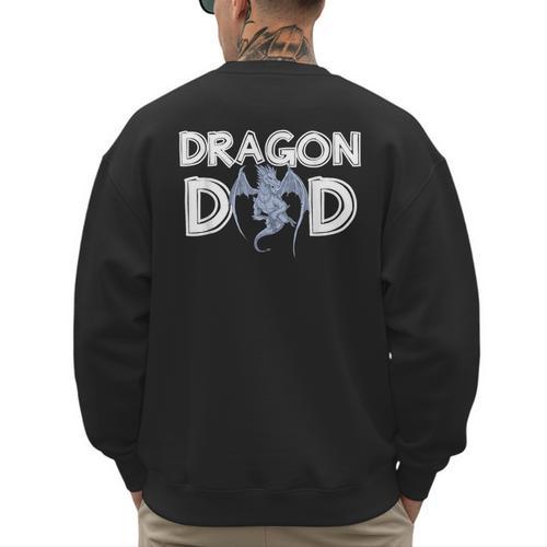 Dragon Dad Daddy Father's Day Dragon Men's Sweatshirt Back Print - Father's Day Fun