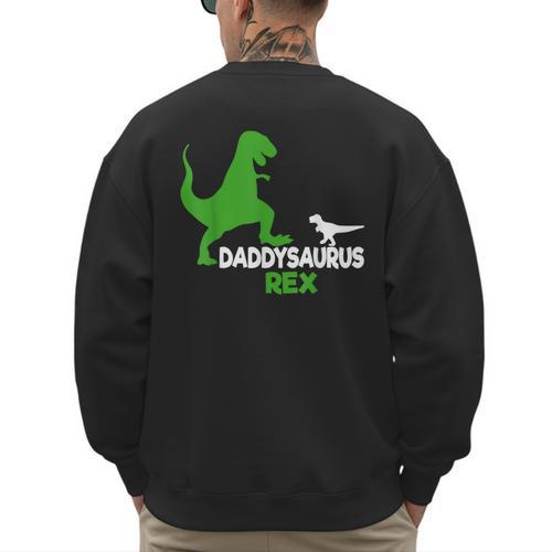 Father's Day Idea Daddysaurus Rex T-Shirt Men's Sweatshirt Back Print - Father's Day Fun