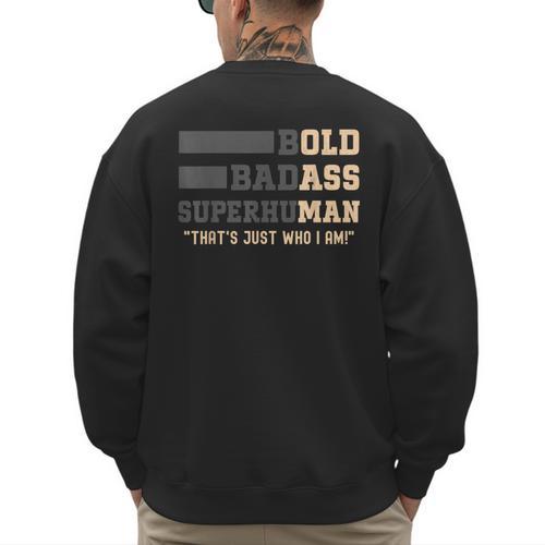 Fathers Day Old Man Retirement Tee Gag For Dad Men's Sweatshirt Back Print - Father's Day Fun