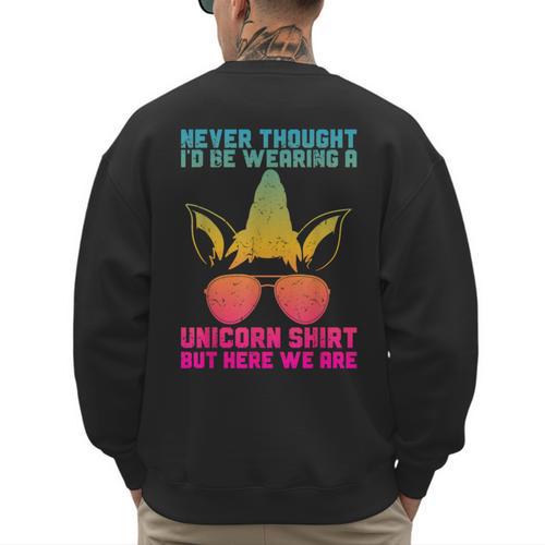 Fathers Day I Wear A Unicorn Shirt Dadacorn Men's Sweatshirt Back Print - Father's Day Fun
