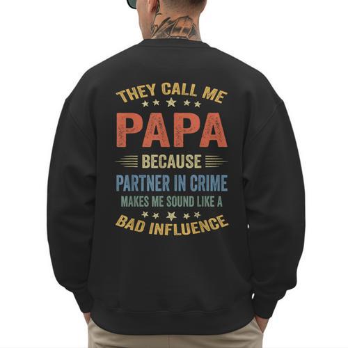 Grandpa Shirts Dad Partner In Crime Shirt Men's Sweatshirt Back Print - Father's Day Fun