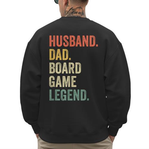 Husband Dad Board Game Night Legend Father Vintage Men's Sweatshirt Back Print - Father's Day Fun