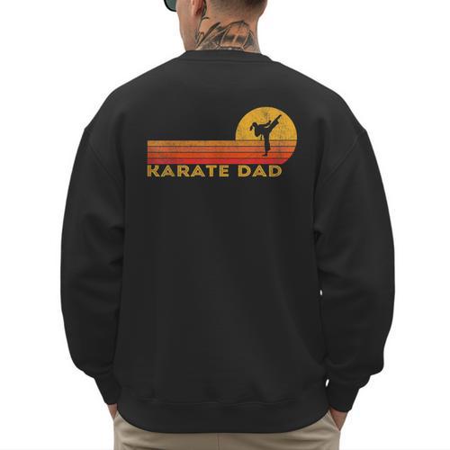Karate Dad Martial Arts Retro Men's Sweatshirt Back Print - Father's Day Fun