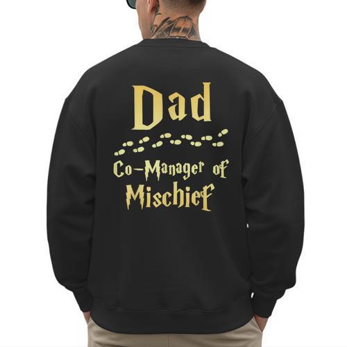 Magical Dad Manager Of Mischief Birthday Family Matching Men's Sweatshirt Back Print - Father's Day Fun