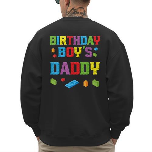 Master Builder Birthday Boy's Daddy Building Bricks Blocks Men's Sweatshirt Back Print - Father's Day Fun