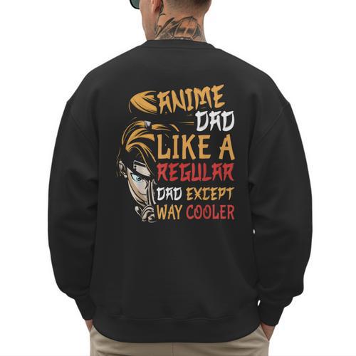 Men Anime Father's Day Anime Dad Except Way Cooler Men's Sweatshirt Back Print - Father's Day Fun