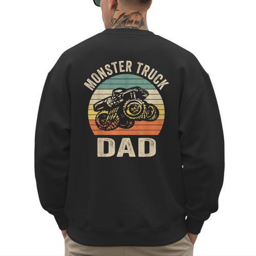 Monster Truck Dad Shirt Retro Vintage Monster Truck Shirt Men's Sweatshirt Back Print - Father's Day Fun