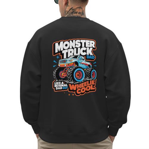 Monster Truck Dad Wheelie Cool Like Normal Dad Men's Sweatshirt Back Print - Father's Day Fun