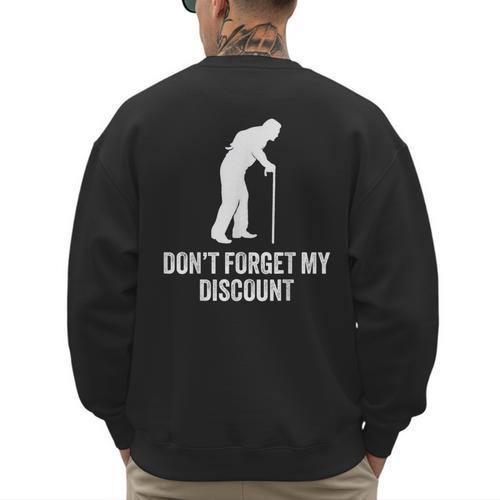Old Man Gag Old Person Older People Men Dad Birthday Men's Sweatshirt Back Print - Father's Day Fun