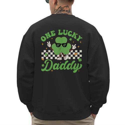 One Lucky Daddy St Patricks Day Dad Father Men's Sweatshirt Back Print - Father's Day Fun