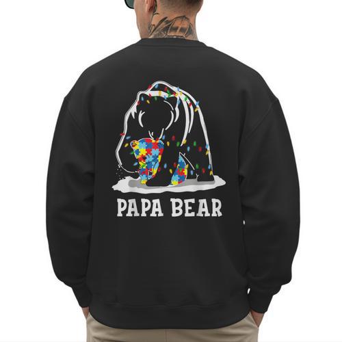 Papa Bear Autism Awareness Autism Matching Family Dad Men's Sweatshirt Back Print - Father's Day Fun