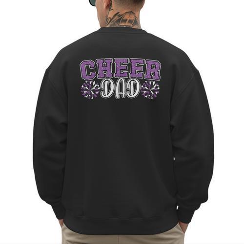 Proud Cheer Dad My Favorite Cheerleader Calls Me Dad Purple Men's Sweatshirt Back Print - Father's Day Fun