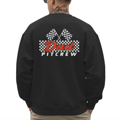 Race Car Birthday Party Racing Family Dad Pit Crew Men's Sweatshirt Back Print - Father's Day Fun
