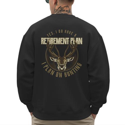 Retirement Grandpa Hunting Deer Elk Retired Hunter Dad Men's Sweatshirt Back Print - Father's Day Fun