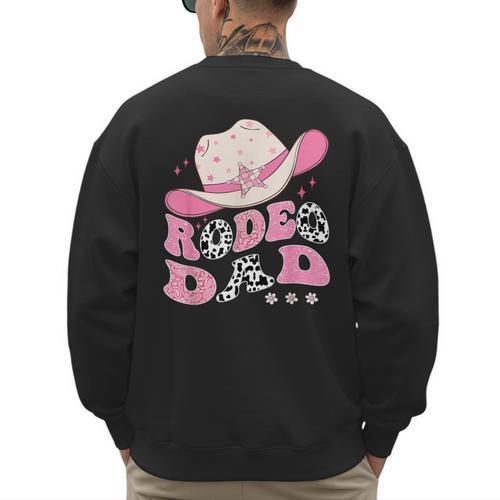 Rodeo Dad Pink Cowgirl 1St Birthday Family Matching Men's Sweatshirt Back Print - Father's Day Fun