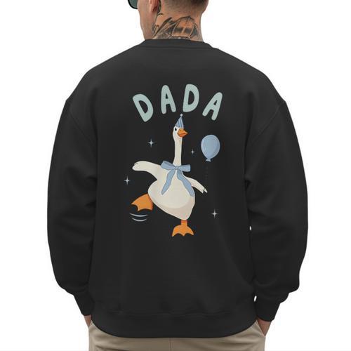 Silly Dada Silly Goose Mom Birthday Family Matching Party Men's Sweatshirt Back Print - Father's Day Fun