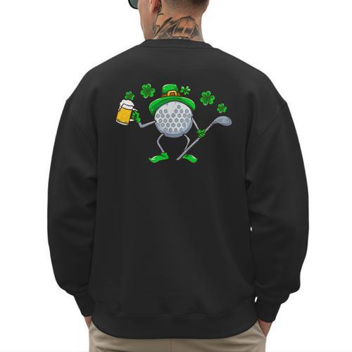 St Patricks Day Golf Golfing Irish Golfer Beer Humor Men Dad Men's Sweatshirt Back Print - Father's Day Fun