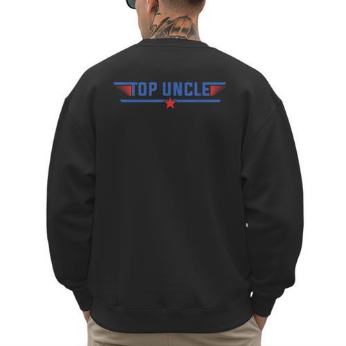 Top Uncle Favorite Best Brother Dad Relatives Niece Nephew Men's Sweatshirt Back Print - Father's Day Fun